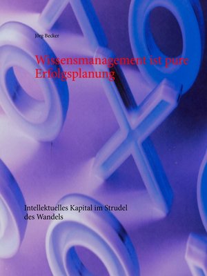 cover image of Wissensmanagement ist pure Erfolgsplanung